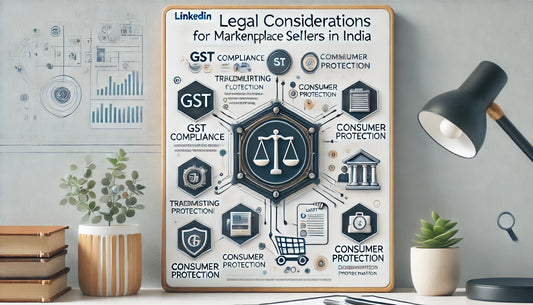 Legal Considerations for Marketplace Sellers in India