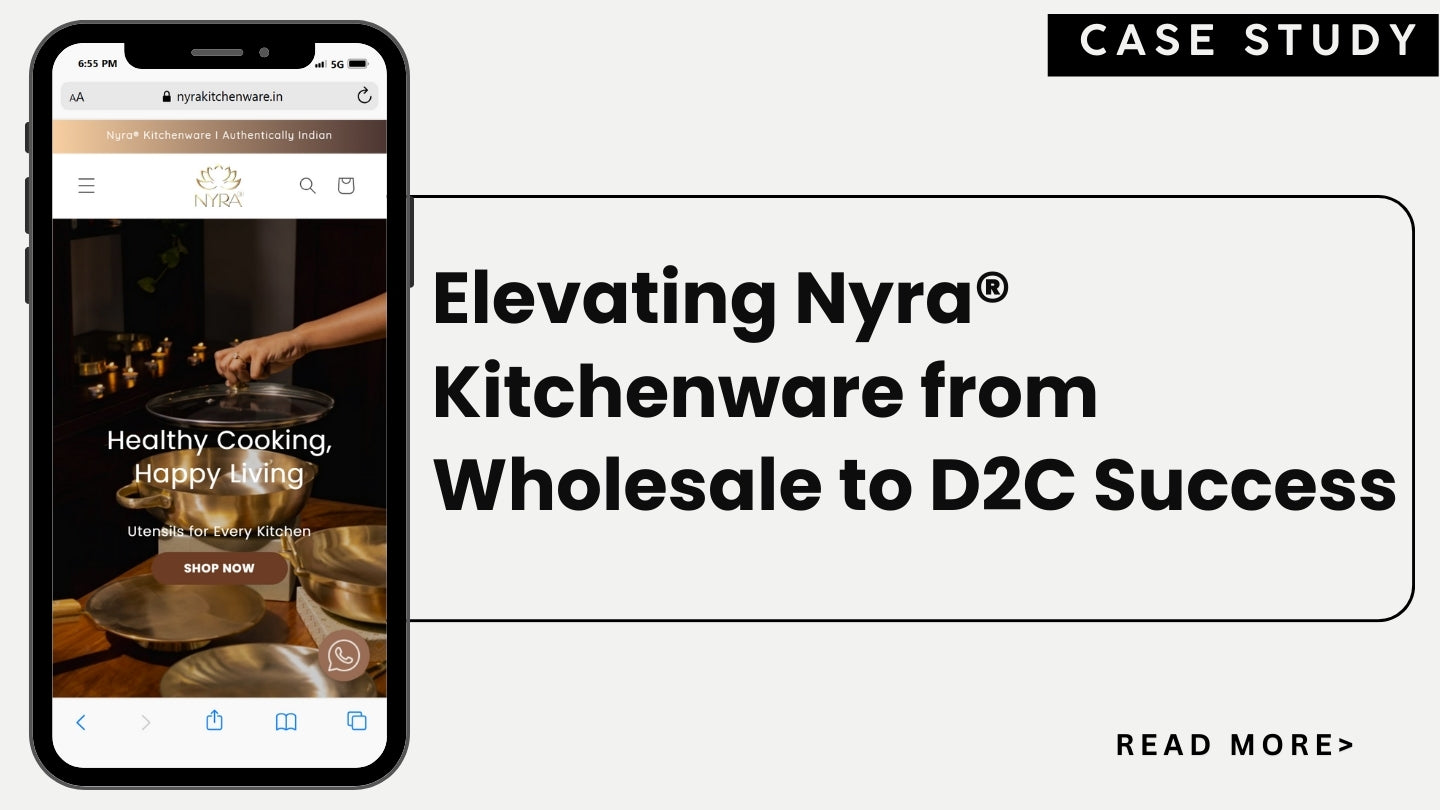 Elevating Nyra® Kitchenware from Wholesale to D2C Success